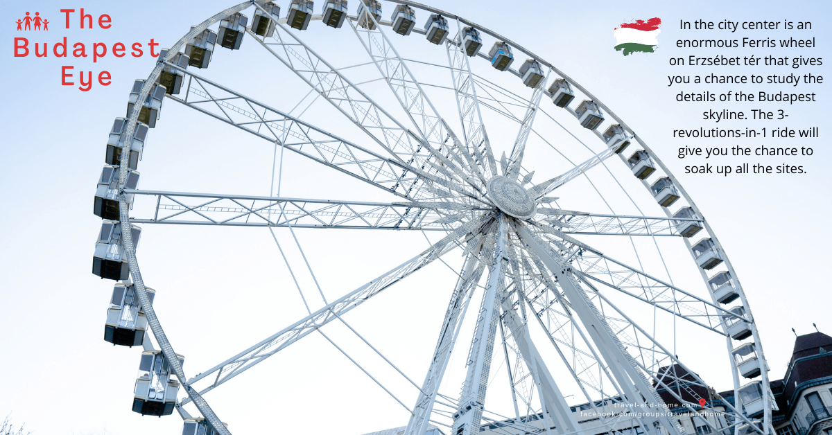 Budapest Eye sightseeing to do in Budapest Hungary family friendly kids activities in Budapest