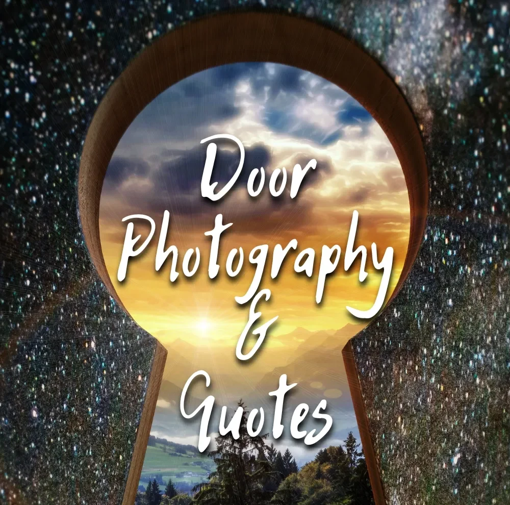 Door Photography And Quotes
