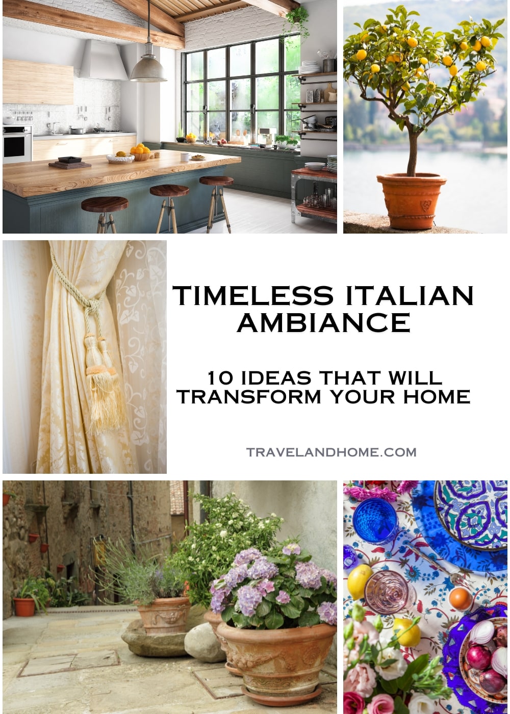 italian decor styling tips and ideas to transform your home, italy min