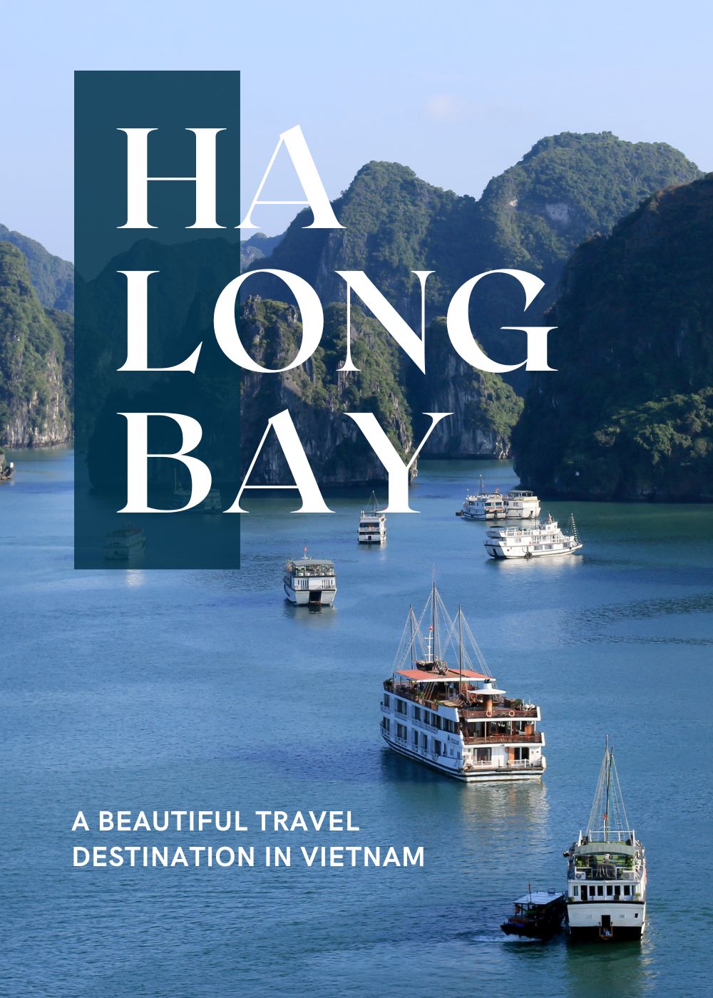 Visit Ha Long Bay in Vietnam Travel destination