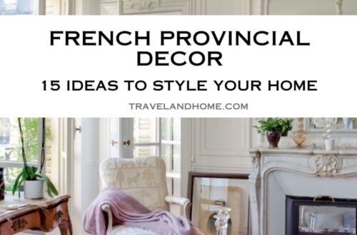 French Provincial Decor, Easy Tips To Style Your Home min