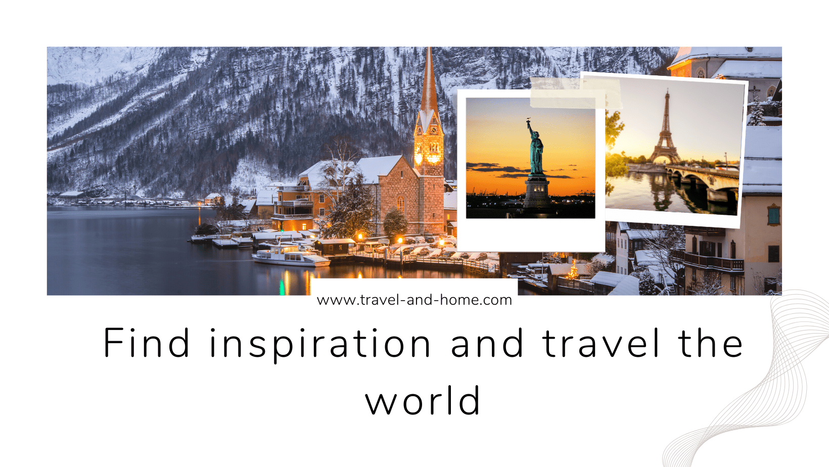 Find inspiration and travel the world