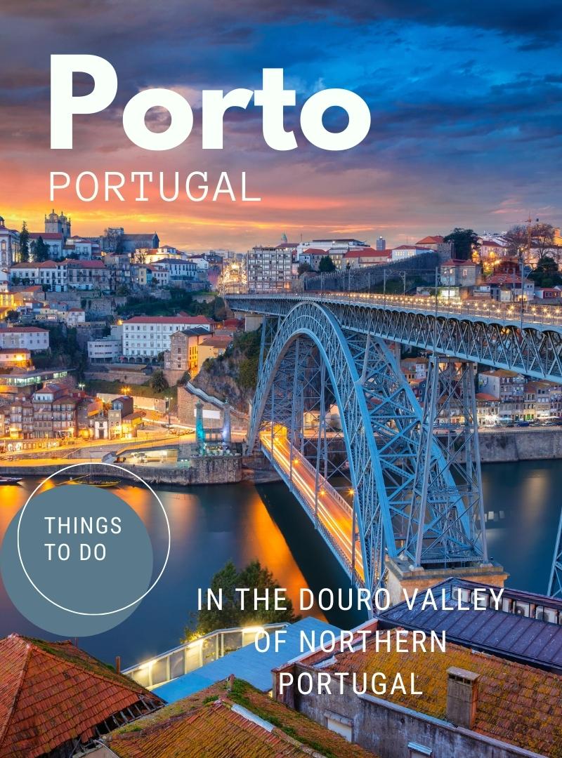 Visit Porto Portugal