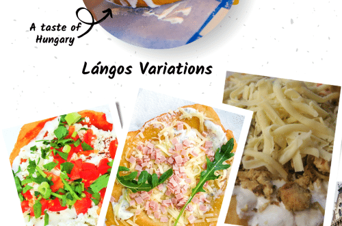 Langos varieties Hungarian cuisine traditional food in Hungary must eat in Budapest