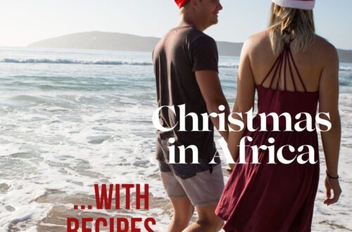 Christmas in Africa Namibia, Kenya, Madagascar, South Africa with Recipes Seychelles