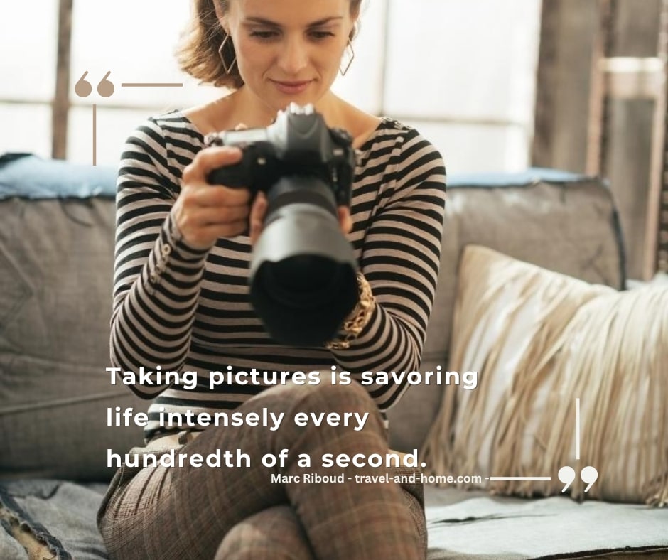 quotes about taking photos, travel and home min