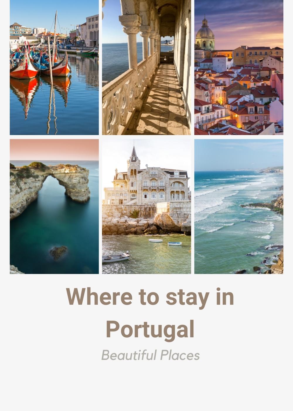 Beautiful places to stay in Portugal