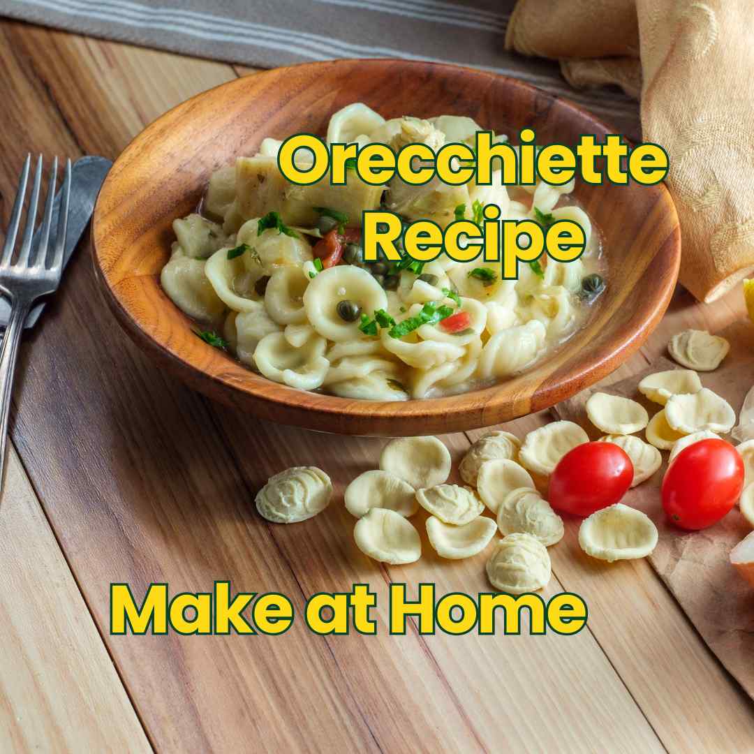 Orecchiette Recipe travelandhome easy to make at home