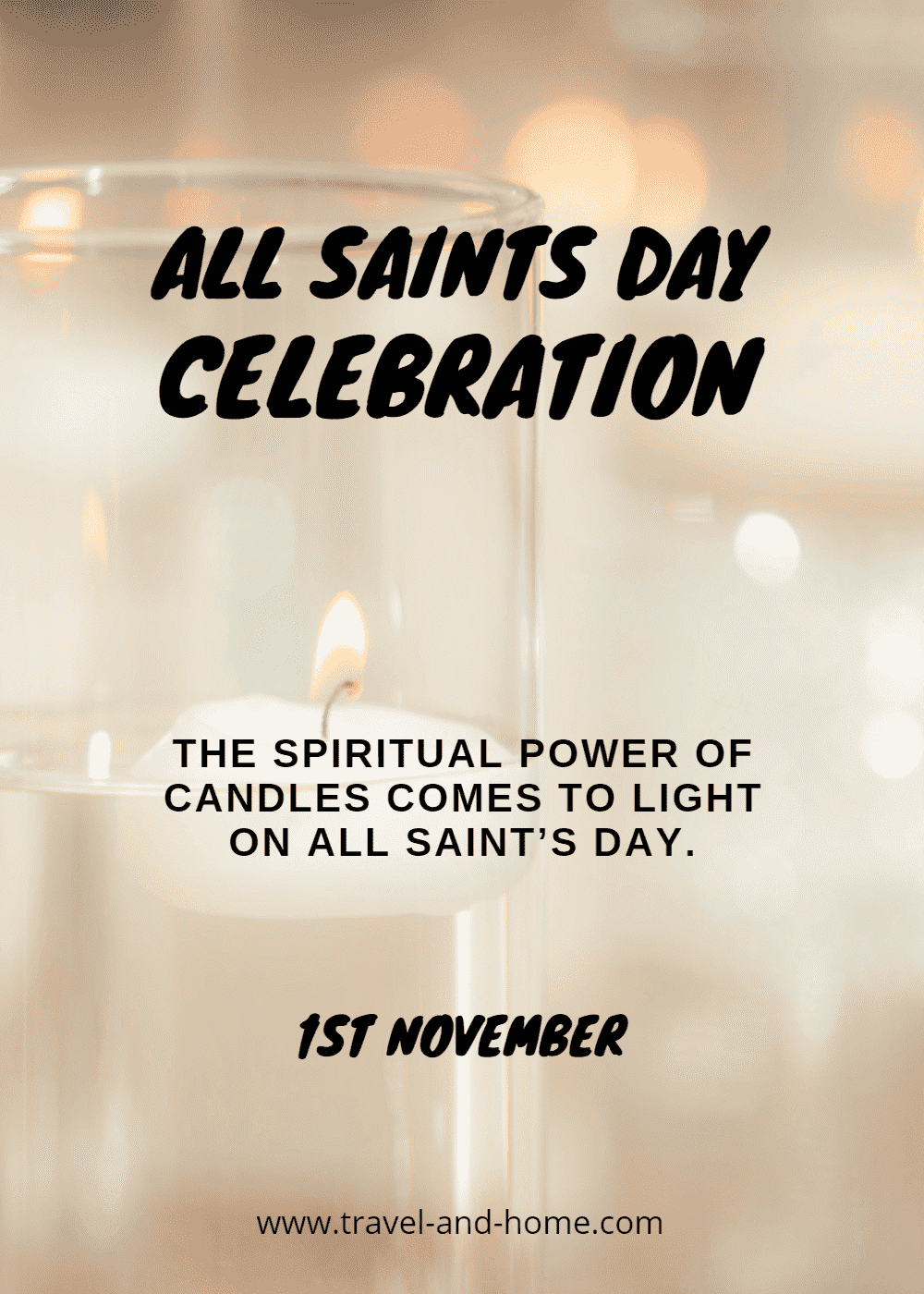 The spiritual power of candles comes to light on All Saints Day cellebrate tradition culture dead family min min