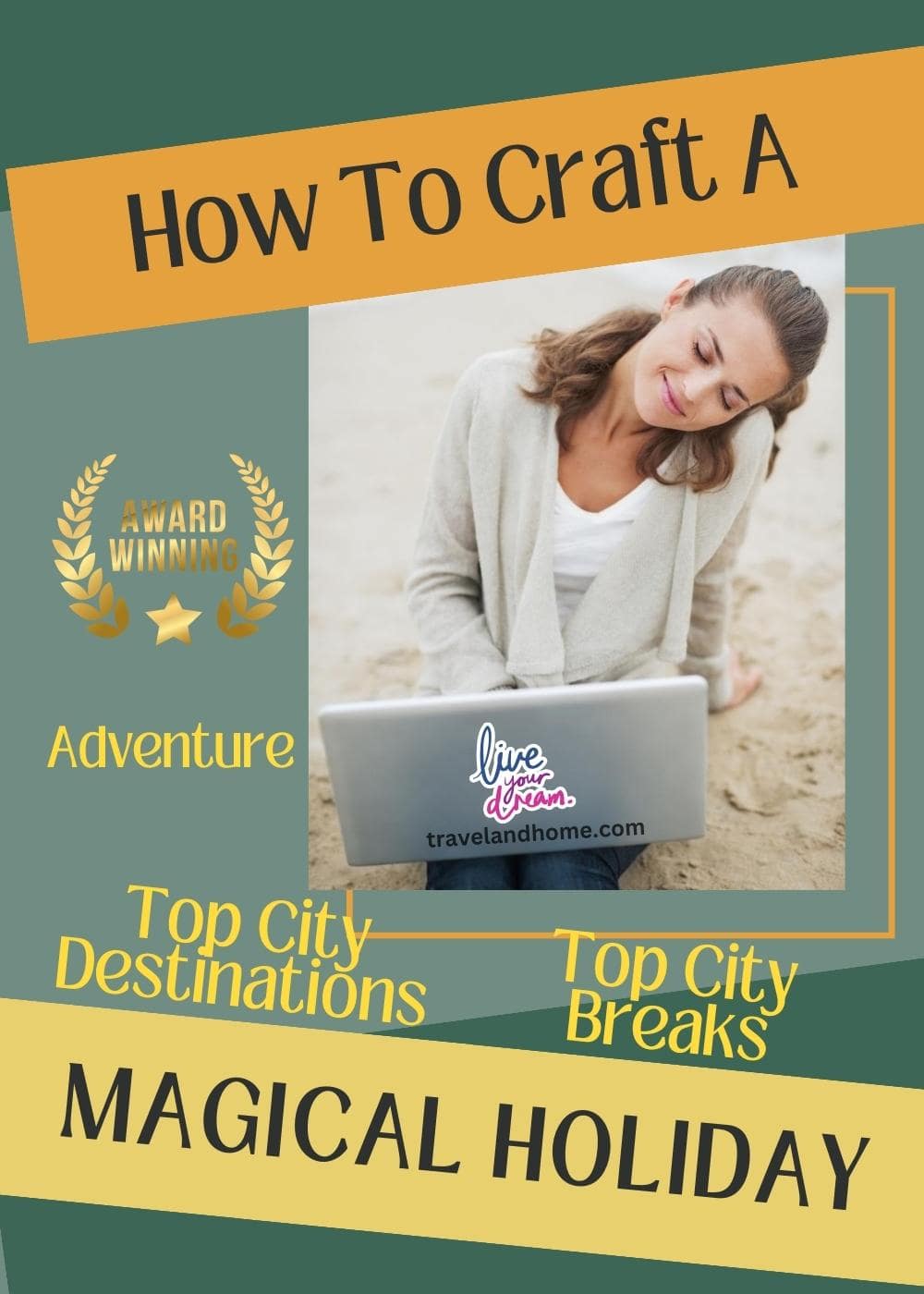 How to craft a magical holiday, award winning city breaks destinations, adventure min