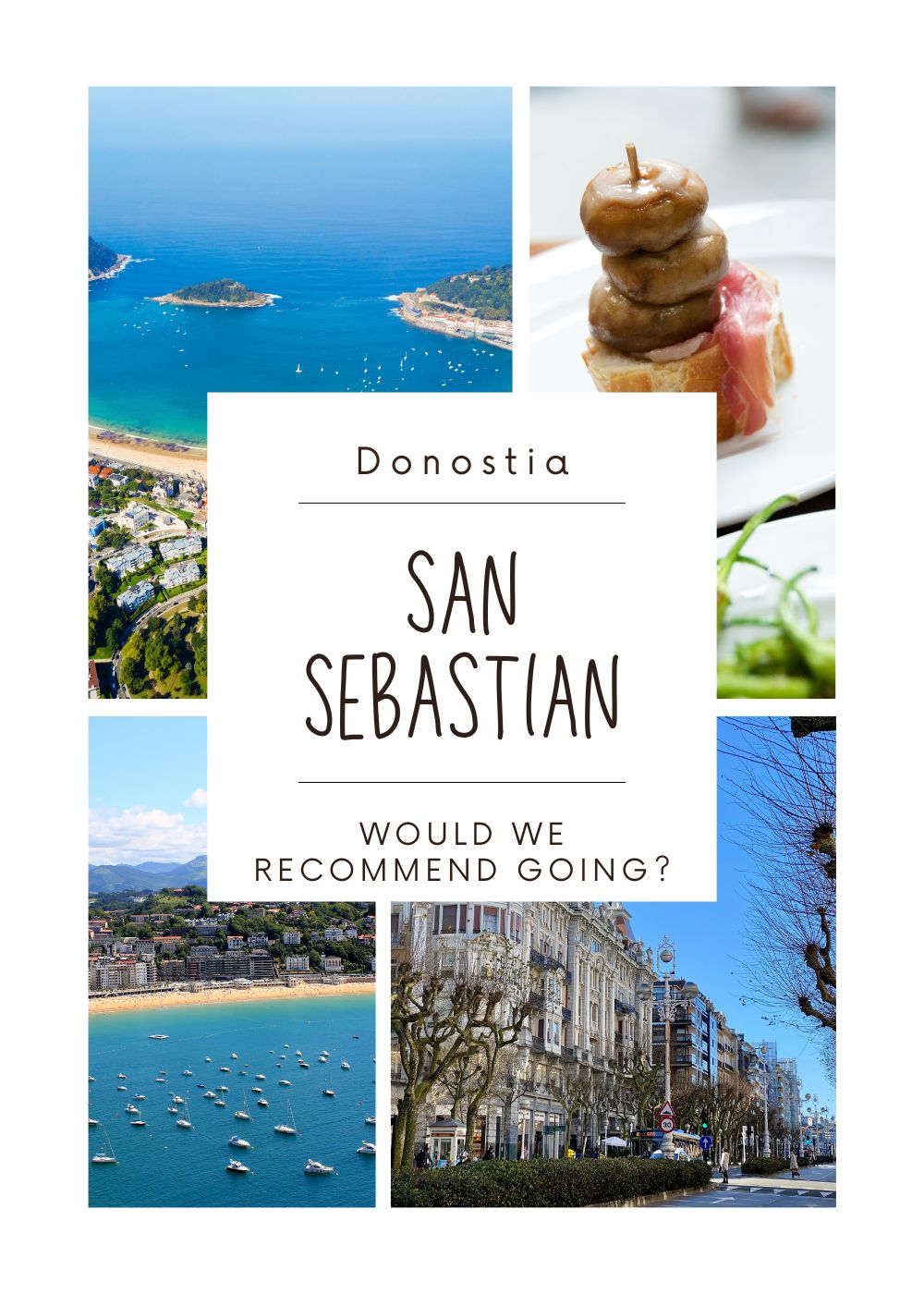 Is it worth visiting San Sebastian in Spain would we rocommend going Travel and Home top reasons to go to San Sebastian
