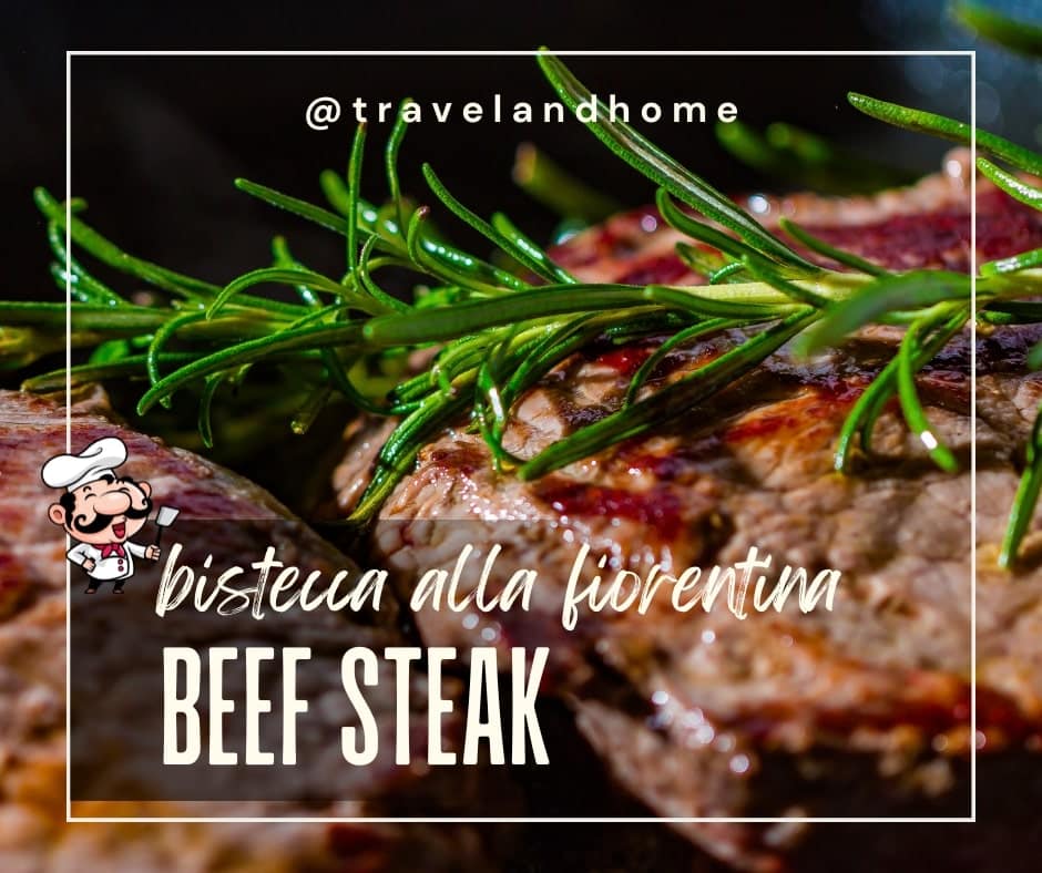 Bistecca alla fiorentina, beef steak, recipe, Italian Cuisine