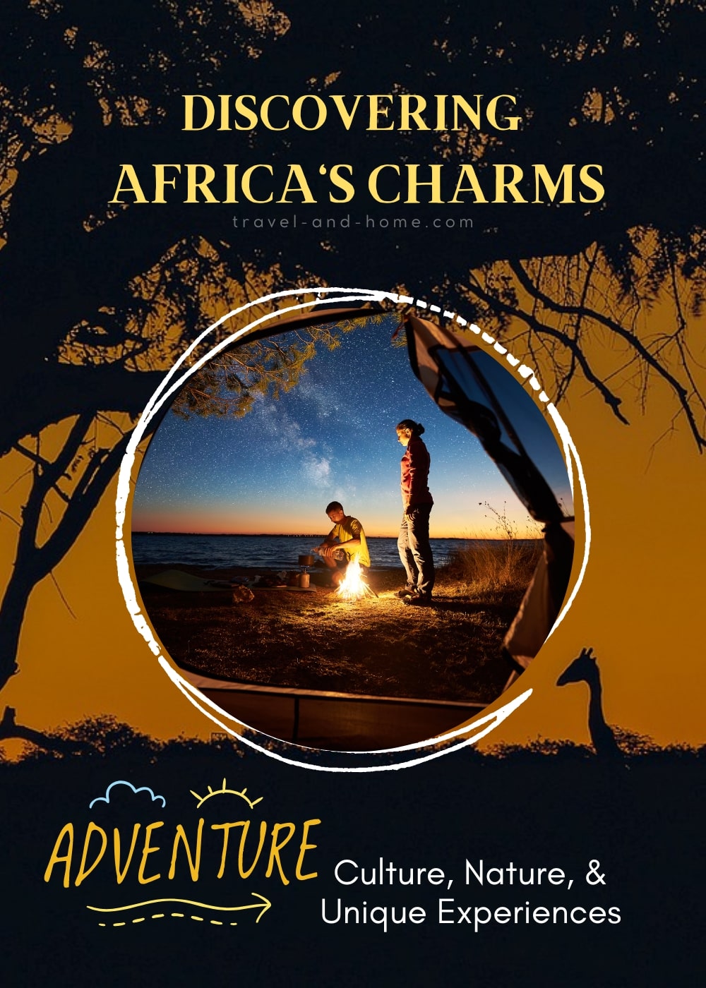 Explore Africa, Culture, Nature, Unique Experiences, #travelandhome min