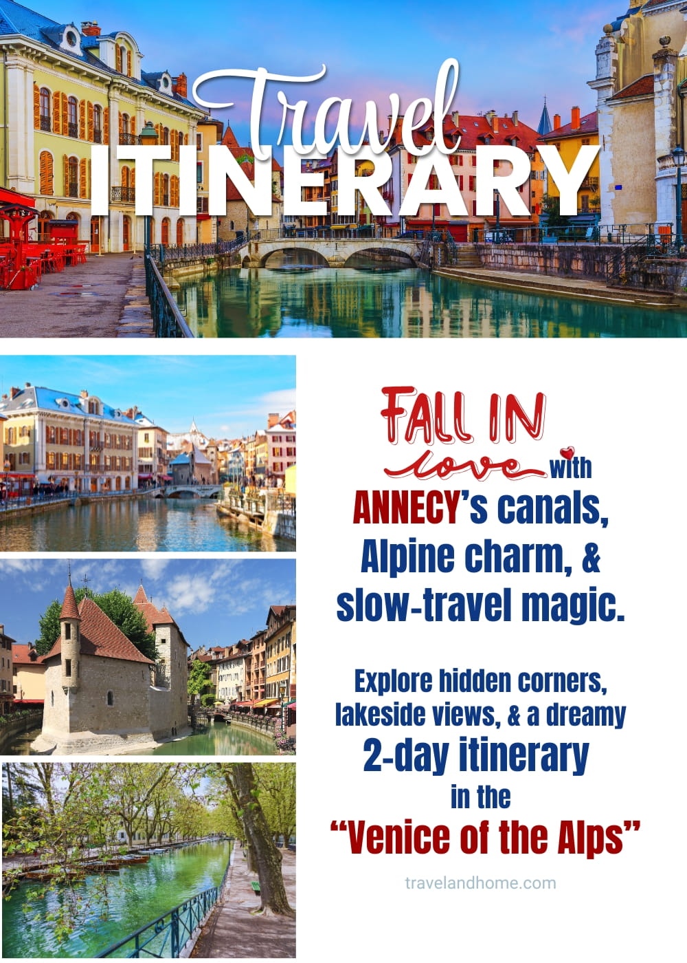 Travel Itinerary, Annecy, France, 48 hours, slow travel