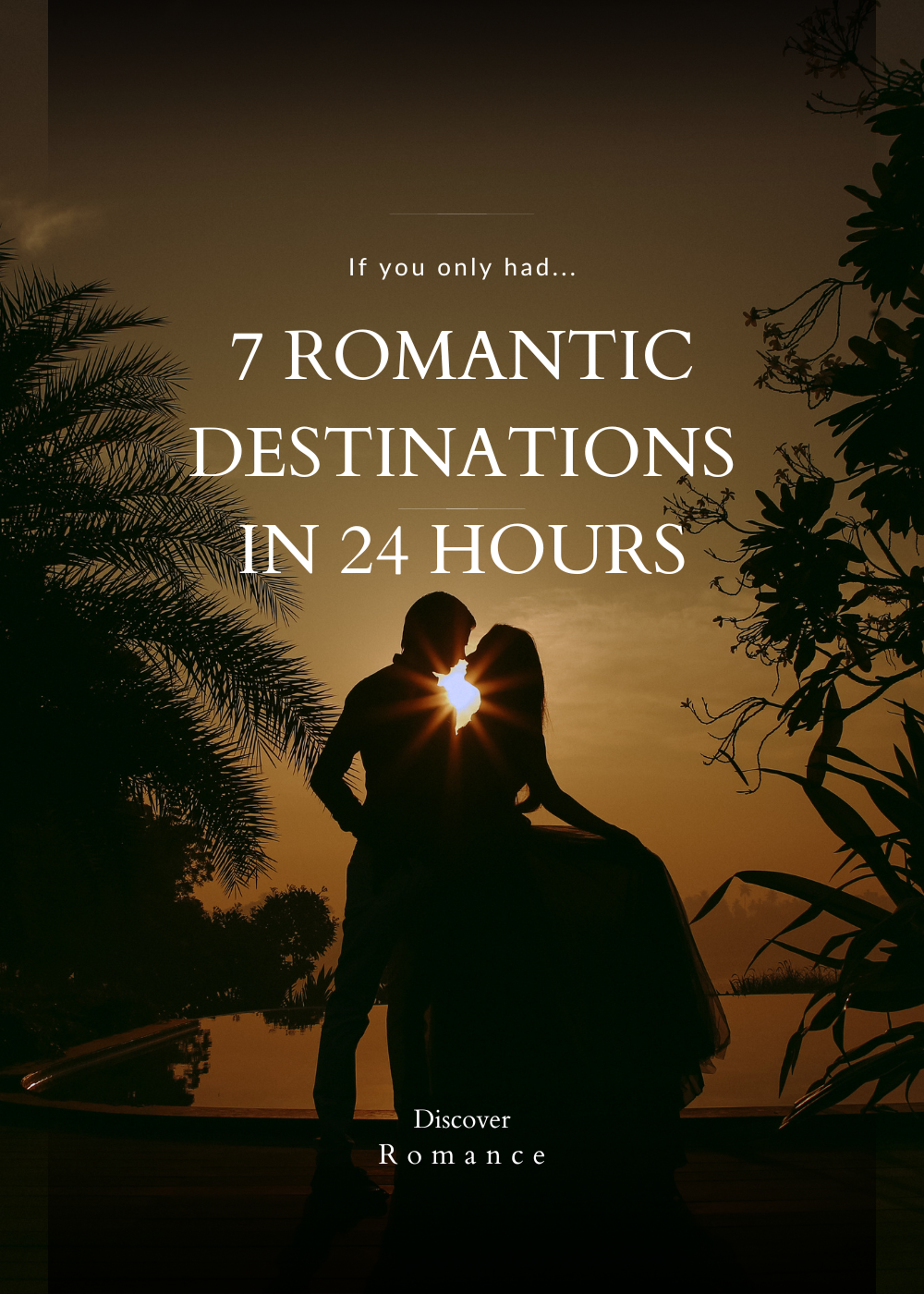 most romantic destinations romantic places hour travel guide ideas for your next romantic getaway