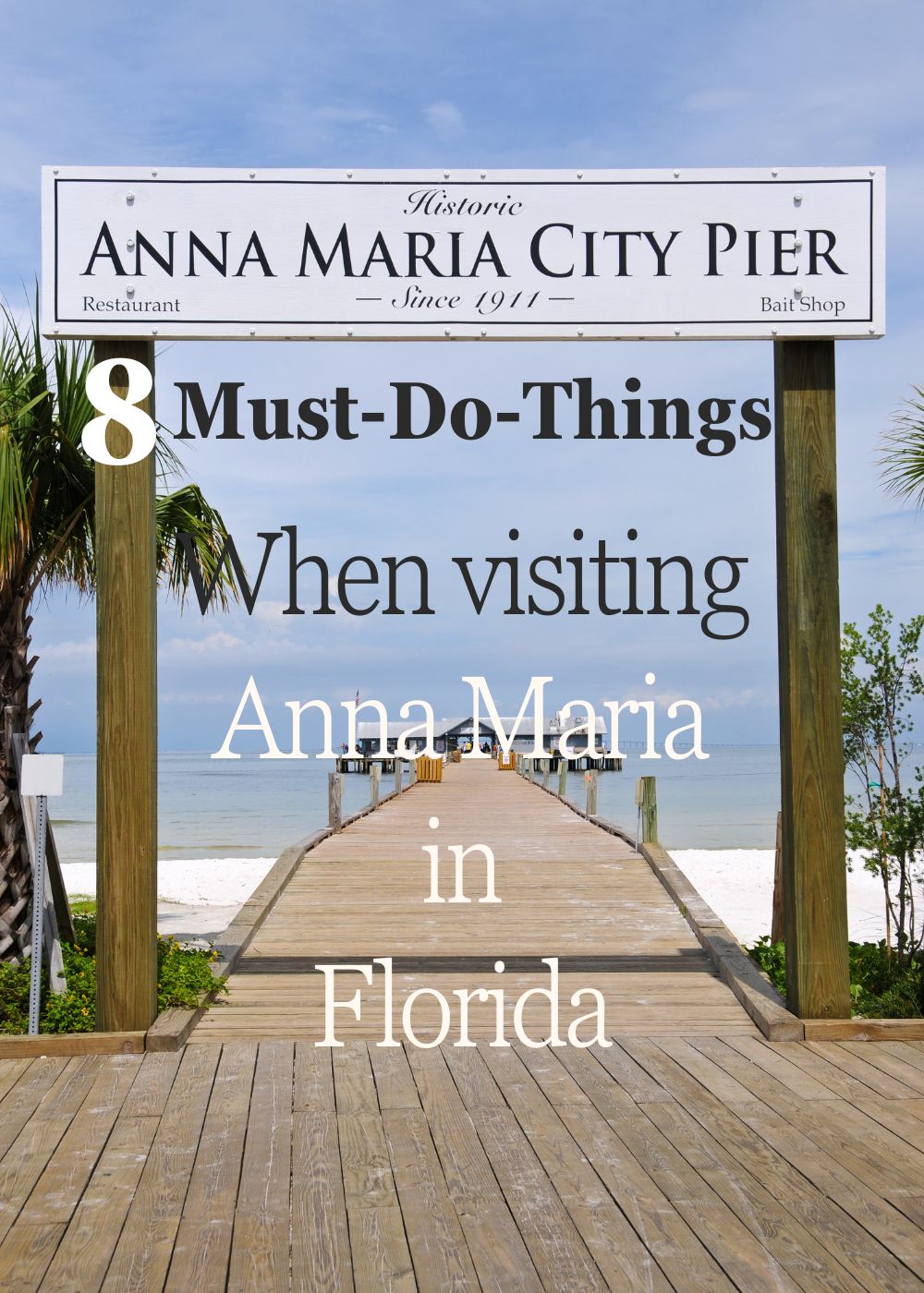 Anna Maria in Florida Top things to do best activities and things to do