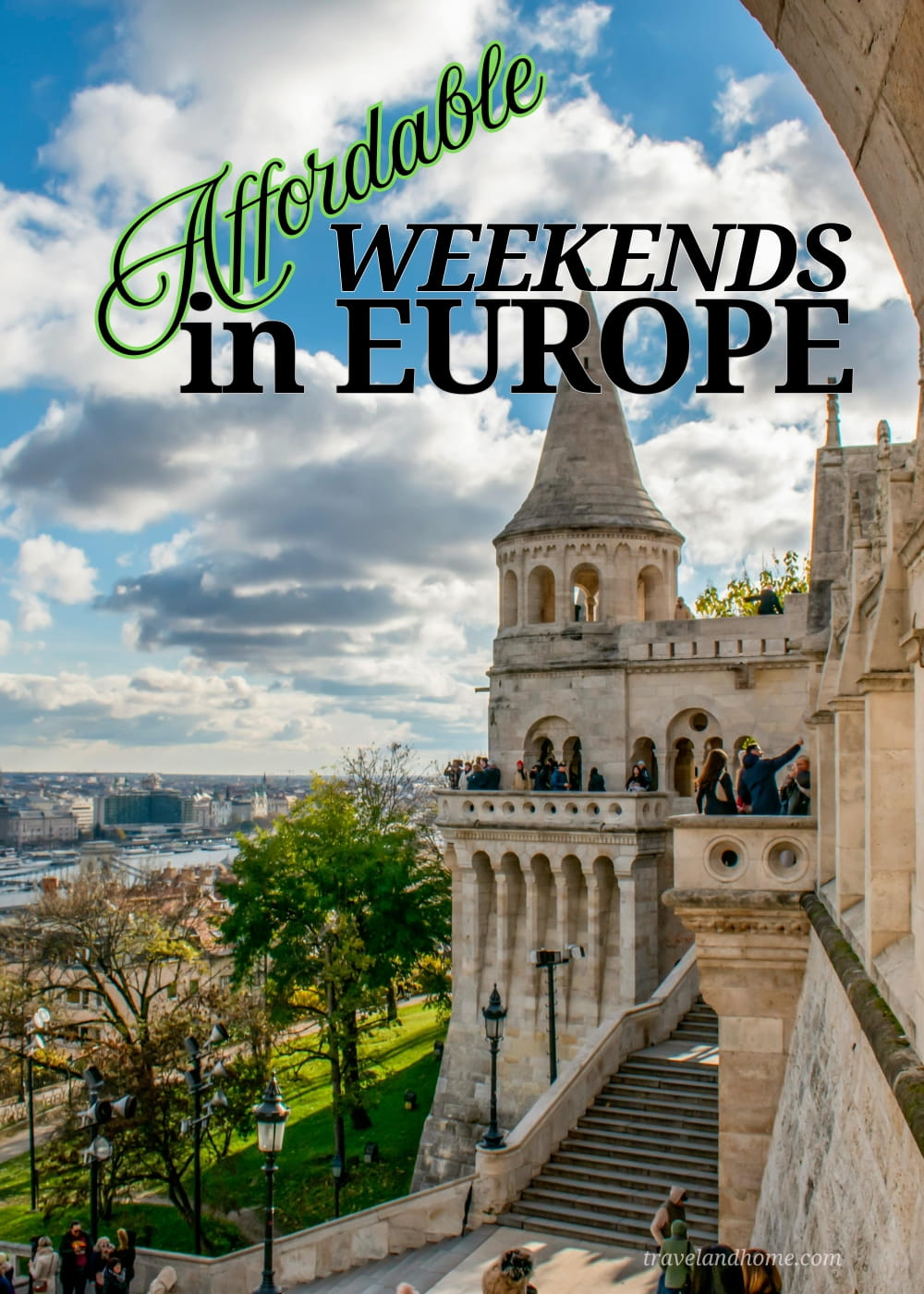 Affordable weekend in Europe, travel and home