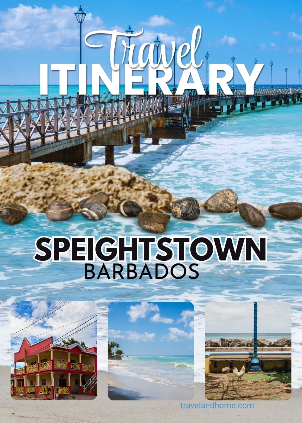Travel Itinerary, Speightstown in Barbados, Beach Holiday