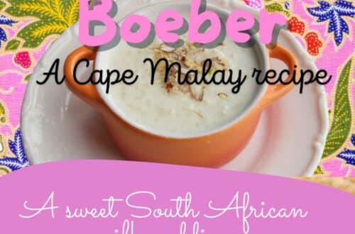 Boeber authentic recipe from South Africa Cape Malay recipe