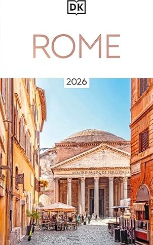 DK Eyewitness Rome Travel Guide, Must See Sights, Culture, History,. Detailed Maps, Ancient Rome, Vatican City, Trastevere, 2026