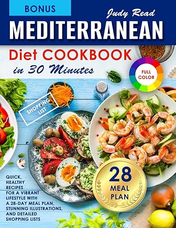 Mediterranean Diet Cookbook in 30 Minutes, Quick, Healthy Recipes, 28 Day Meal Plan, order online