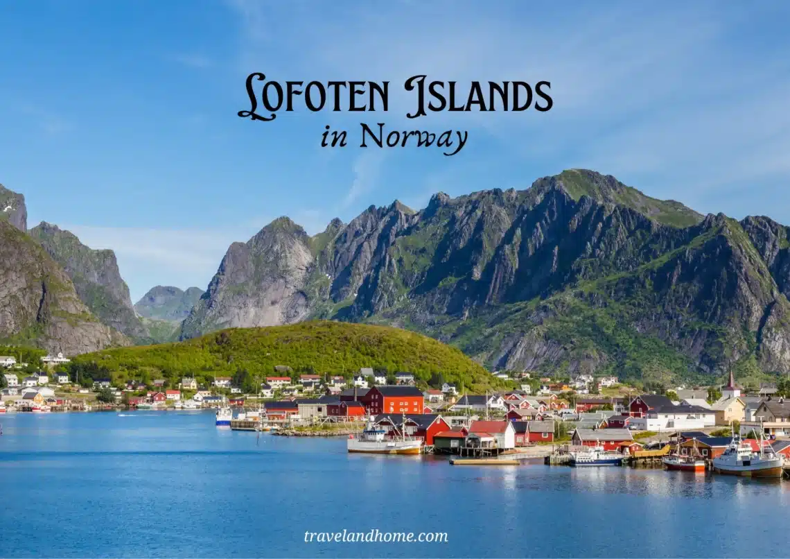 Picturesque Town O F Reine on Lofoten Islands in Norway is one of the most beautiful places in the world