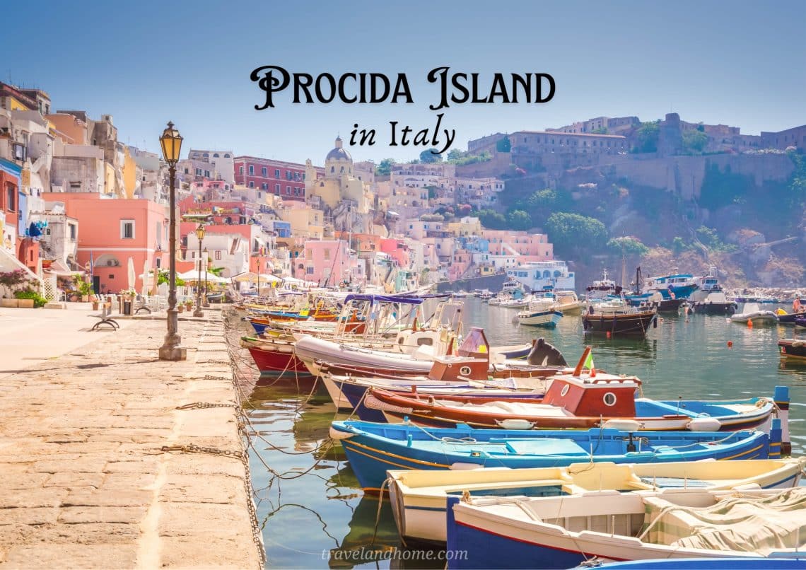 Procida Island in Italy, most beautiful places in the world, #travelandhome