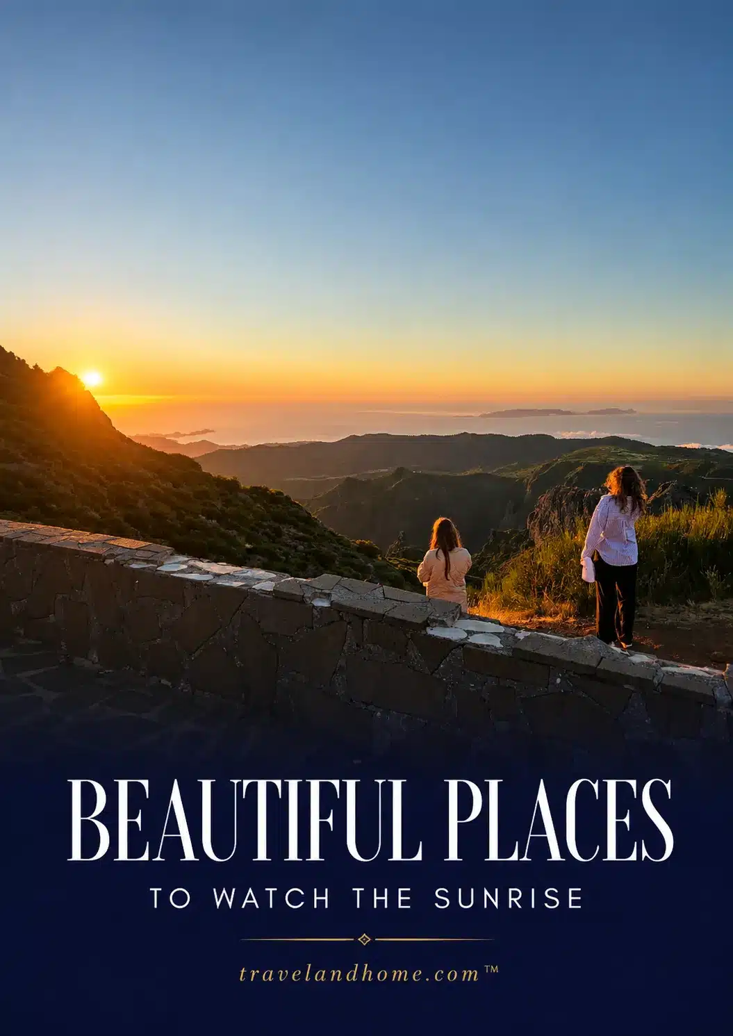 Beautiful Places to Watch the Sunrise + Inspiring Sunrise Quotes