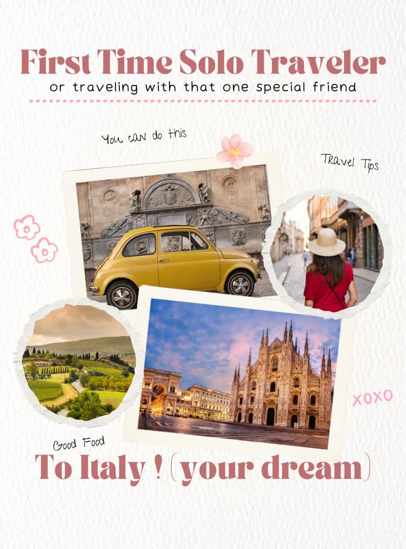 First time solo traveling to Italy - you can do this - a dream vacation