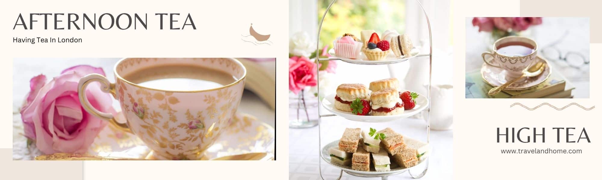 Let's have tea in London - Afternoon tea vs High Tea - Best places to visit