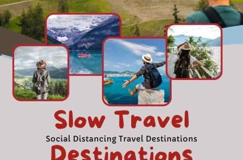 Slow Travel - Social Distancing Travel Destinations for introverts