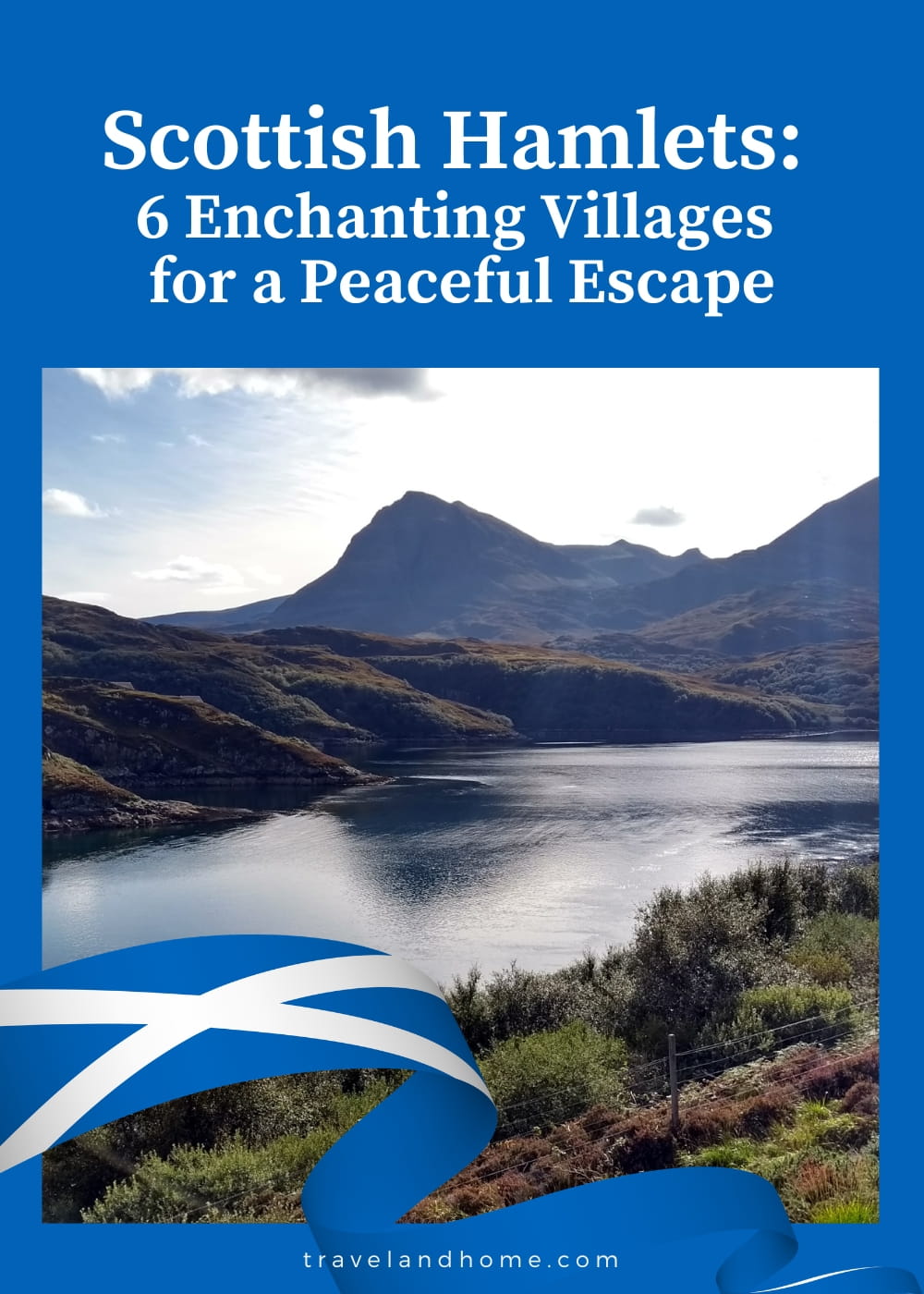 The best peaceful villages in Scotland for a scenic road trip, Scottish hamlets