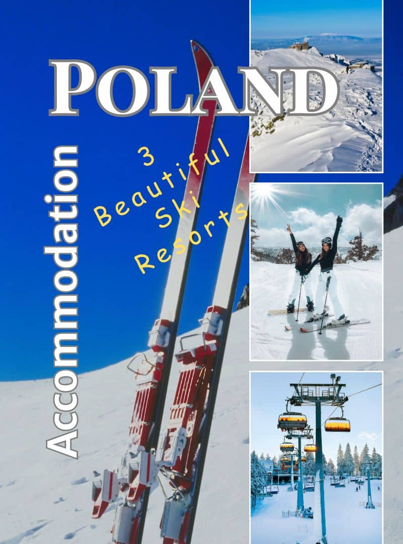 Poland Ski Accommodation (Top 3 Beautiful Ski Resorts)