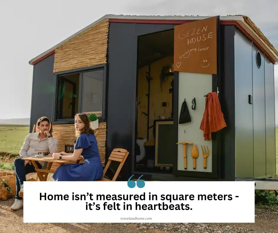 unique quotes on minimalist living, tiny home lifestyle, tiny home philosophy, travelandhomeEmbracing The Tiny Home Lifestyle: Wisdom in Small Spaces