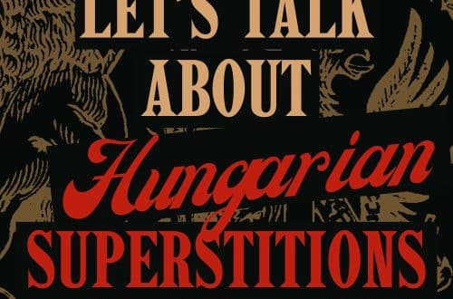 Hungarian Superstitions, What They Mean and How to Respond, How to Interpret Hungarian Superstitions