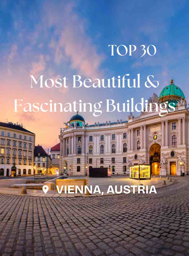 Top 30 most beautiful and fascinating buildings in Vienna Austria places you must visit sightseeing things to do