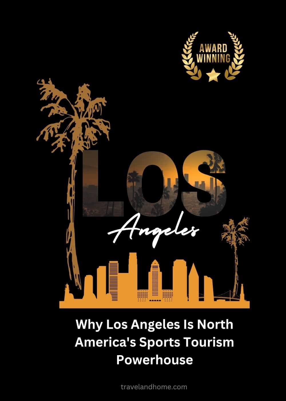 Travel to Los Angeles USA #travelandhome min