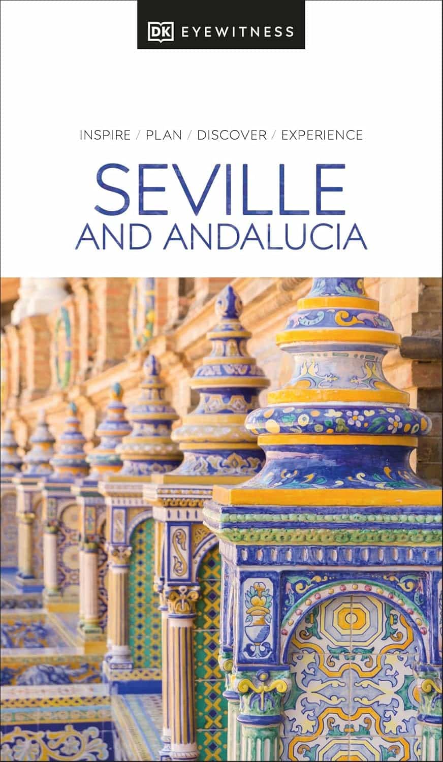 DK Eyewitness Seville and Andalucia travel guide, travel Spain