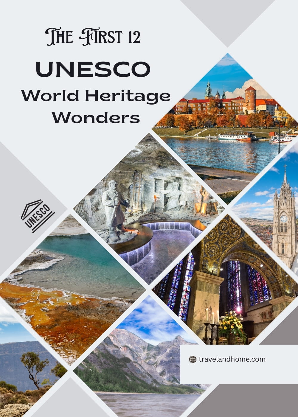 Exploring the First Dozen UNESCO World Heritage Sites, travel and home