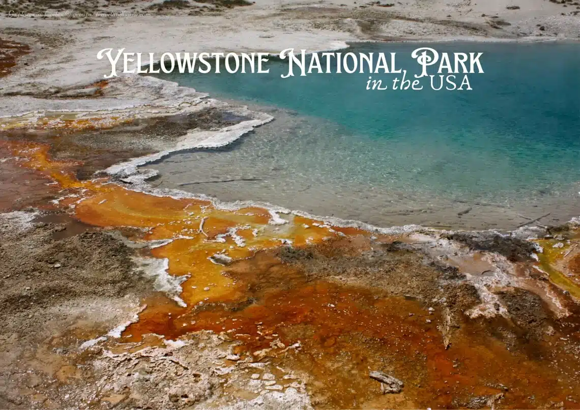 Yellowstone National Park, Wyoming, USA, first dozen UNESCO World Heritage Sites