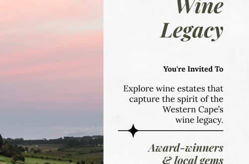 Estates That Capture The Spirit Of The Western Cape's Wine Legacy