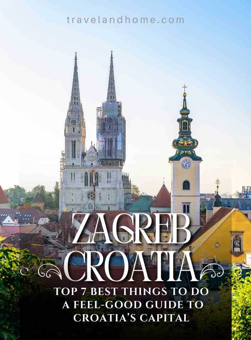 Zagreb Croatia - Top 7 things to do - Top 10 things to do - Best things to do while you're there