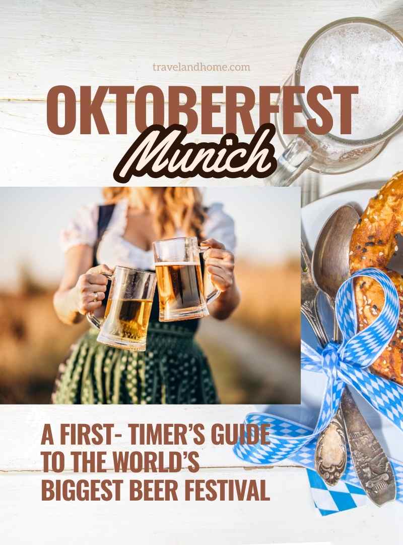 Oktoberfest in Munich - a First time visitors guide