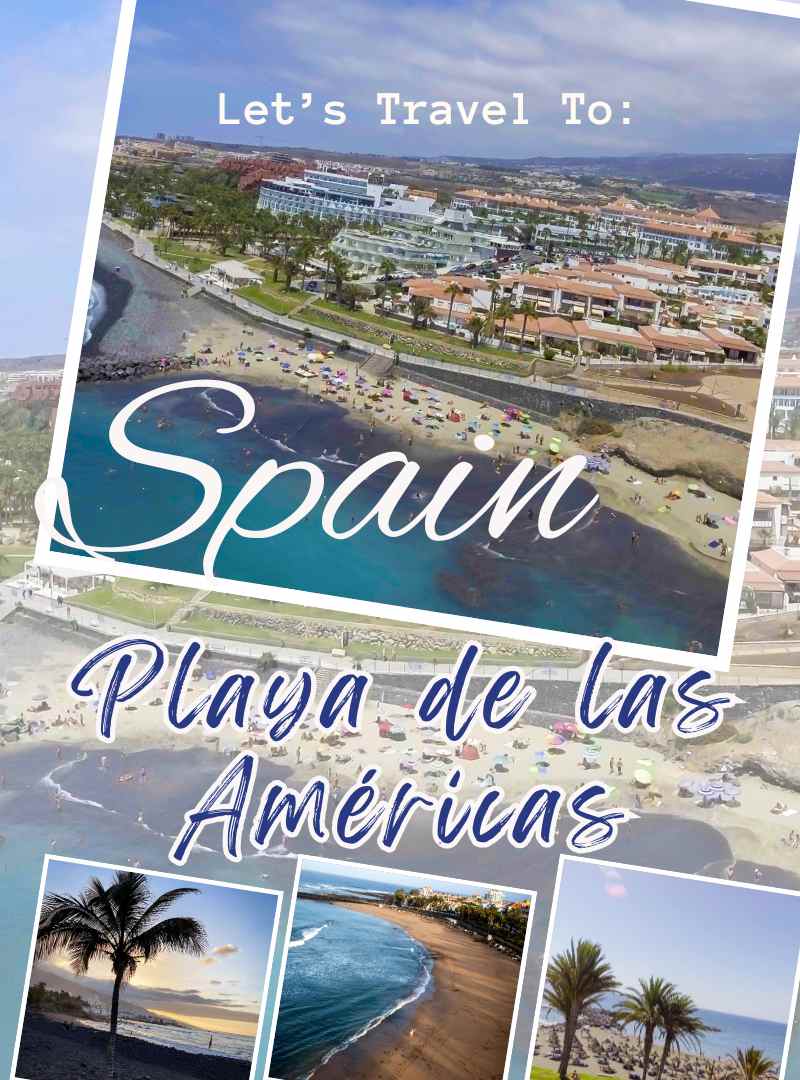 Playa de las Américas in Spain - your travel guide with what to do where to eat and where to stay plus travel tips from locals