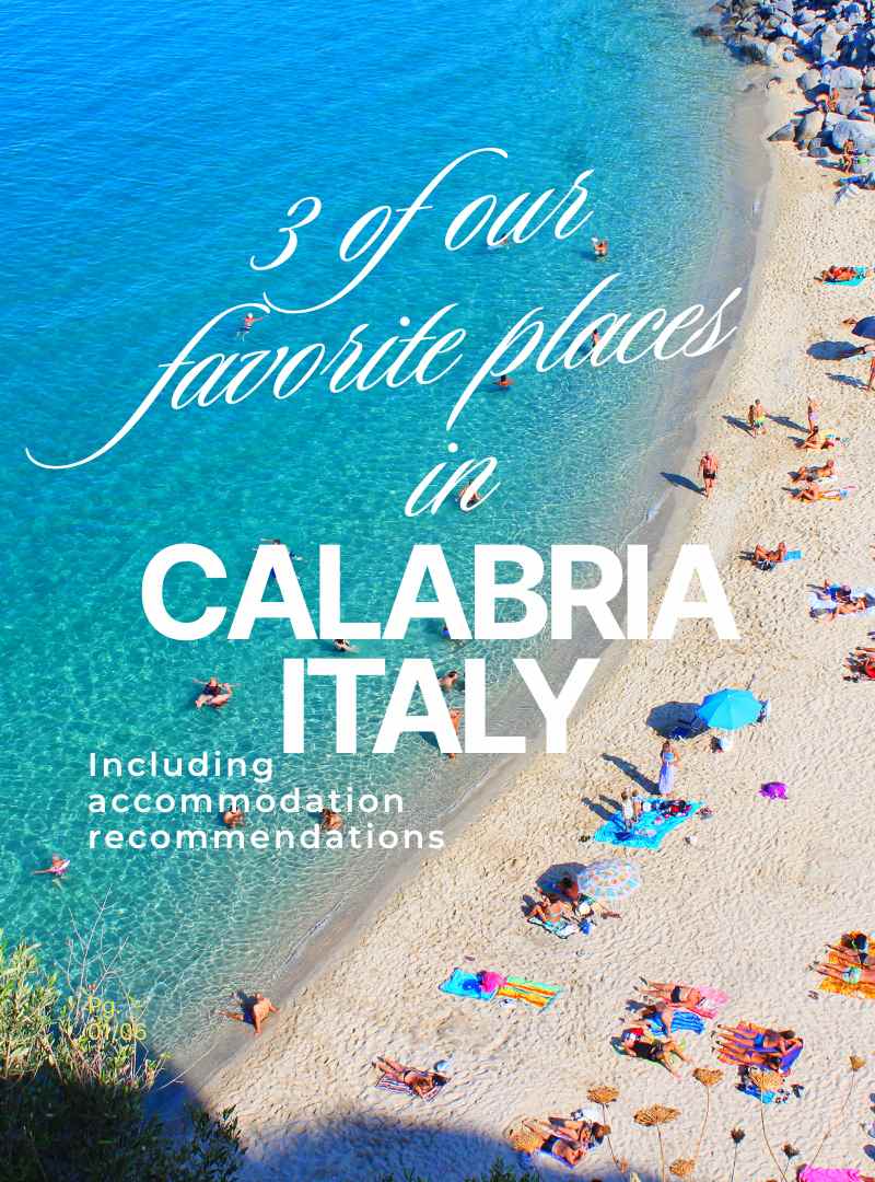 3 of our favorite places to stay in Calabria Italy - with accommodation recommendations