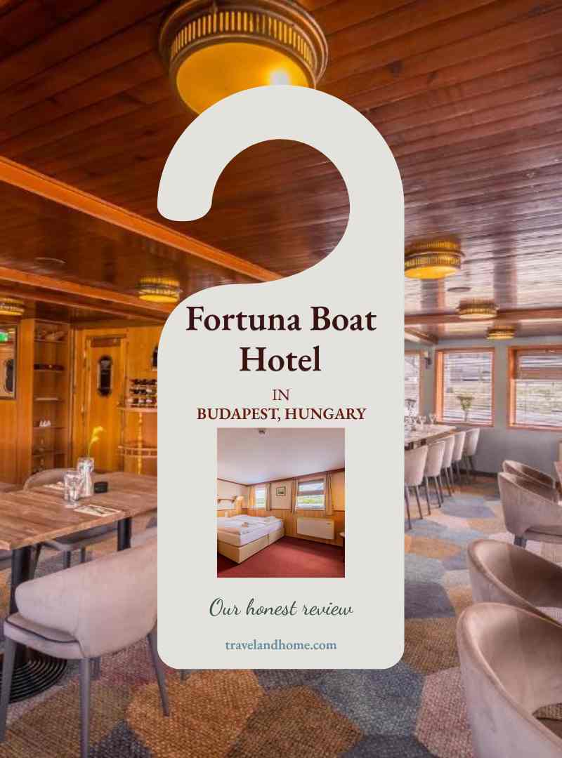 Fortuna Boat Hotel in Budapest Hungary - Our honest review - Travel and Home
