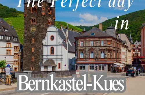 How to spend the perfect day in "Bernkastel-Kues" in the Moselle valley