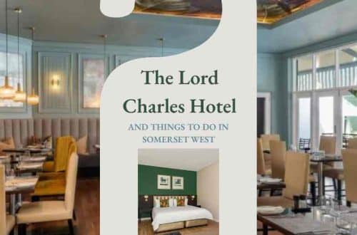 The Lord Charles Hotel - Our honest review - Plus things to do nearby in Somerset West South Africa