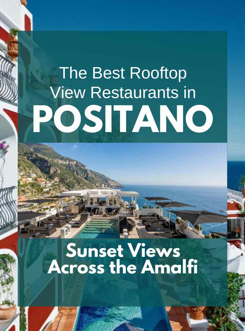 The best rooftop view restaurants in Positano on the Amalfi Coast