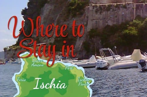 Where to Stay in Ischia, Ischia hotel guide, best areas to stay at in Ischia, Southern Italy